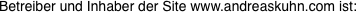 Betreiber und Inhaber der Site